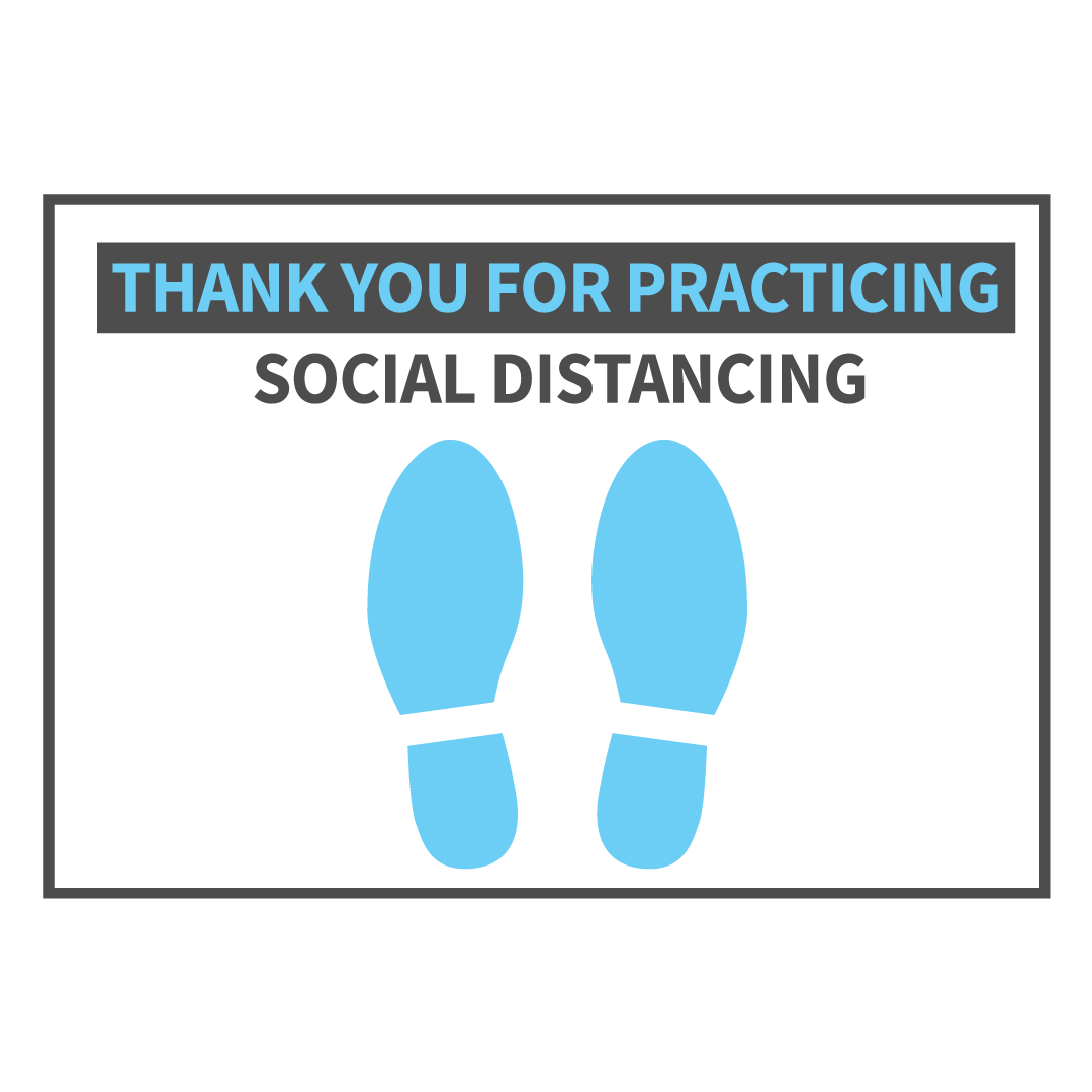 Learn more about our Social Distancing Graphics and Messaging